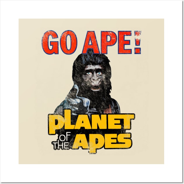 Planet of the Apes - Go Ape, distressed Wall Art by hauntedjack